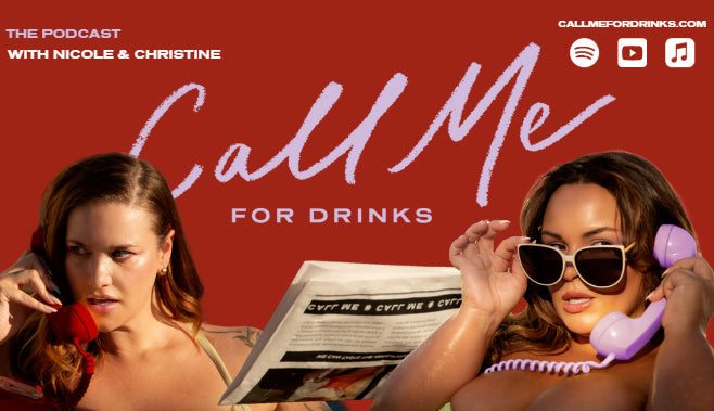 Episode One: Meet Nicole & Christine - Call Me for Drinks the Podcast